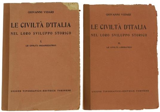 Le Civiltà d'Italia nel Loro Sviluppo Storico. I°: le Civiltà Organizzatrici - G. Vidari - copertina
