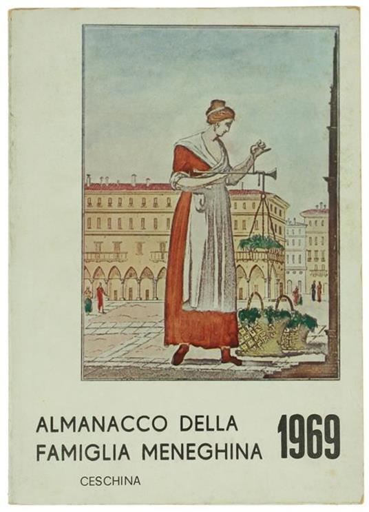 Almanacco della Famiglia Meneghina. Anno 1969 - Raffaele Bagnoli - copertina