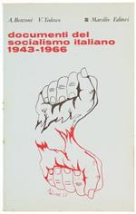 Documenti del Socialismo Italiano 1943-1966