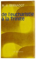 De l'Eucharistie a la Trinité