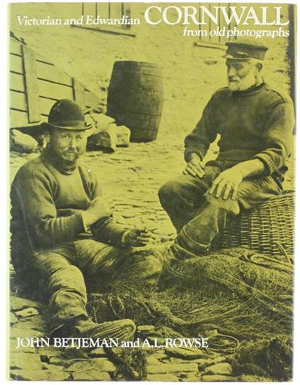 Victorian and Edwardian Cornwall from Old Photographs - John Betjeman - copertina