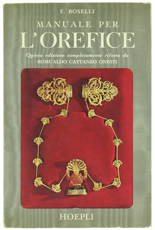 Manuale per l'Orefice - Enrico Boselli - copertina