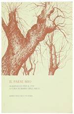 Il Paese Mio. Almanacco per il 1992 a Cura di Mario dell'Arco