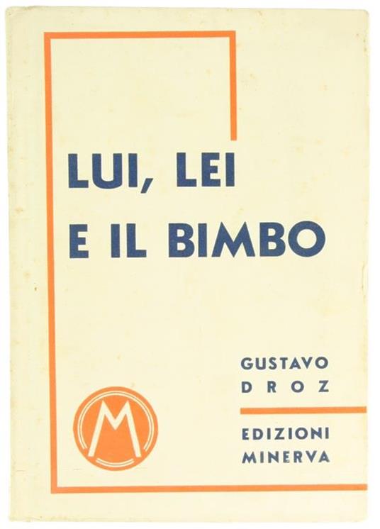 Lui, Lei e il Bimbo - Gustave Droz - copertina
