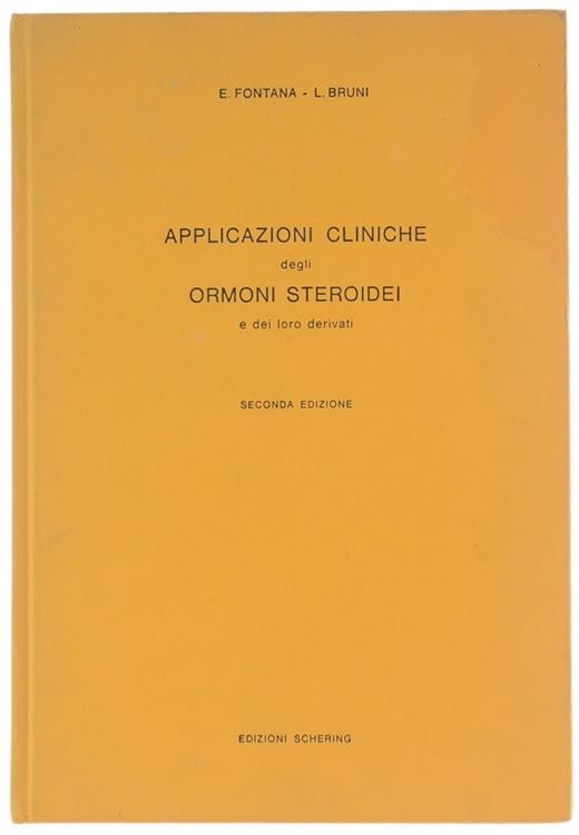 Applicazioni Cliniche degli Ormoni Steroidei e dei Loro Derivati - Enzo Fontana - copertina