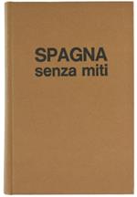 Spagna Senza Miti