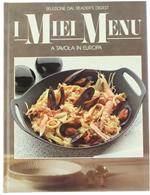 I Miei Menu: a Tavola in Europa