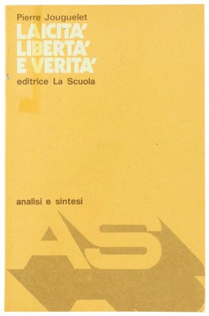 Laicità, Libertà e Verità - Pierre Jouguelet - copertina
