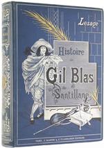 Histoire de Gil Blas de Santillane Précédée d'Une Étude Littéraire, Avec 300 Illustrations sur Bois. Dessins de Mm. Philippoteeaux Er Pellicer, Gravure de Ch.Barbant