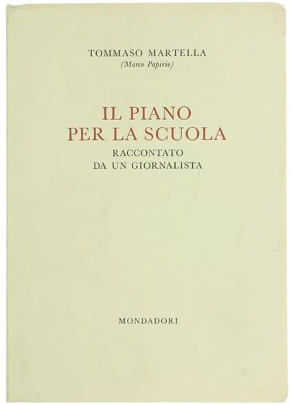 Il Piano per la Scuola Raccontato da un Giornalista - Tommaso Martella - copertina