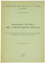 Sociologia ed Etica del Comportamento Sessuale. I: Evoluzione del Comportamento e delle Idee nella Cultura Occidentale. Il Comportamento Eterosessuale Prematrimoniale