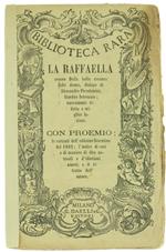 La Raffaella Ovvero della Bella Creanza delle Donne. Dialogo Nuovamente Ridotto a Miglior Lezione