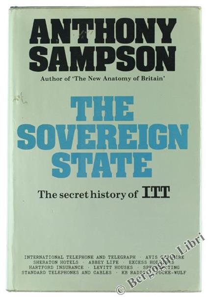 Sovreign State. The Secret History of Itt - Anthony Sampson - copertina