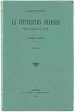 La Letteratura Francese nel Secolo XIX (1800-1850). Volume I