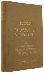 Manuale di Storia dell'Arte. Volime Iv: il Rinascimento nell'Europa Settentrionale e l'Arte dei Secoli XVII e XVIII