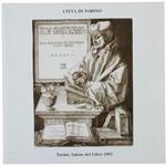 Torino nella Cultura Europea dalle Testimonianze dell'Archivio Storico della Città