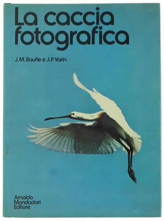 La Caccia Fotografica - Jean-Marie Baufle - copertina