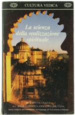 La Scienza della Realizzazione Spirituale