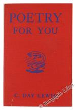 Poetry for You. A Book for Boys and Girls on the Enjoyment of Poetry