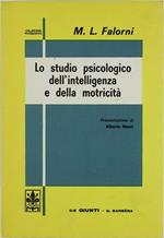 Lo Studio Psicologico dell'Intelligenza e della Motricità. gli Esami Psicologici. II