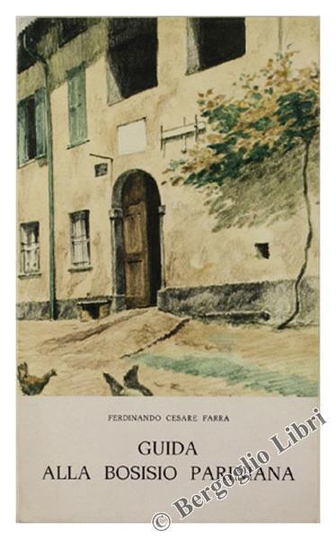 Guida alla Bosisio Pariniana - Ferdinando Cesare Farra - copertina