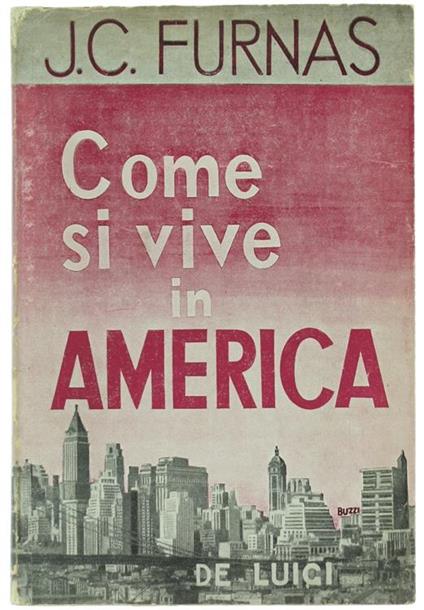 Come si Vive in America - Joseph Chamberlain Furnas - copertina