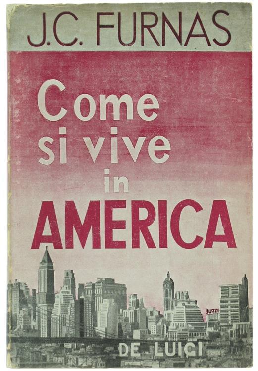 Come si Vive in America - Joseph Chamberlain Furnas - copertina