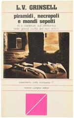 Piramidi, Necropoli e Mondi Sepolti
