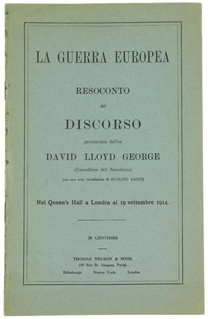 La Guerra Europea. Resoconto del Discorso Pronunciato dall'On. David Lloyd George - Geoffrey E. Lloyd - copertina