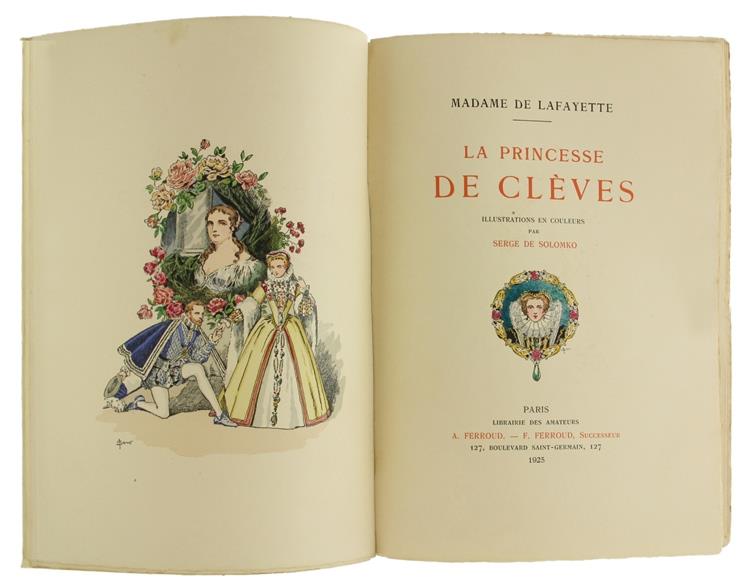La Princesse de Cleves. Illustrations en Couleurs Par Serge de Solomko