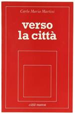 Verso la Città