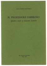 Il Professore Ombroso. Quattro Studi su Giacomo Zanella