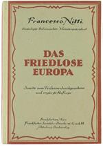 Das Friedlose Europa