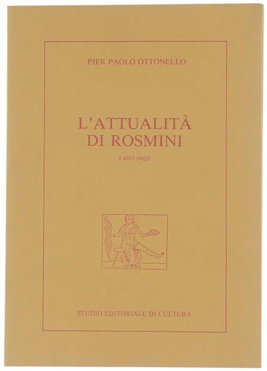 L' Attualità di Rosmini e Altri Saggi - Pier Paolo Ottonello - copertina