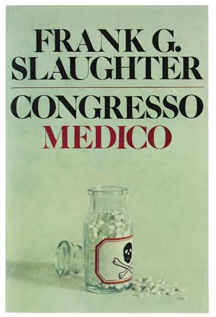Congresso medico - Frank G. Slaughter - copertina