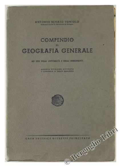 Compendio di Geografia Generale ad Uso delle Università e delle Persone Colte - Antonio Renato Toniolo - copertina