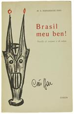 Brasil Meu Ben! Novelle di Costume e di Colore