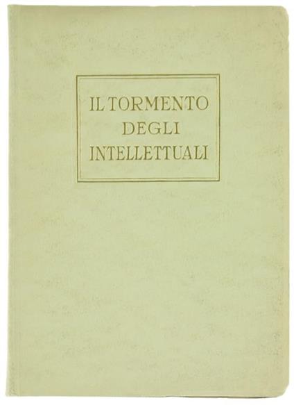 Il Tormento degli Intellettuali - Ettore Albino - copertina
