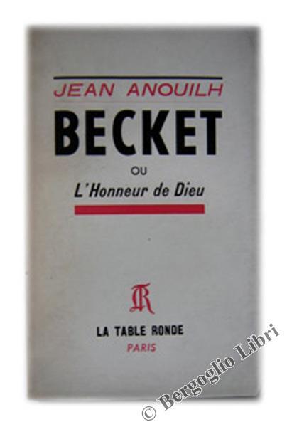 Becket Ou l'Honneur de Dieu - Jean Anouilh - copertina