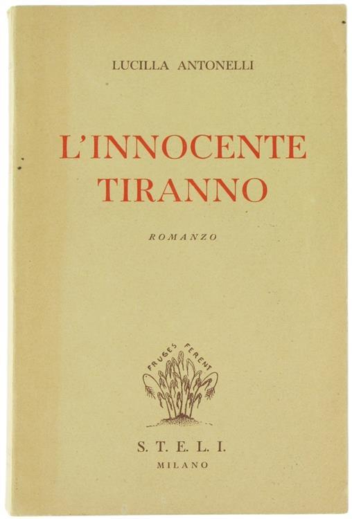 L' Innocente Tiranno - Lucilla Antonelli - copertina