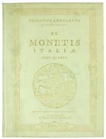 De Monetis Italiae. Pars Quarta: de Monetis Italiae Variorum Illustrium Virorum Dissertationes, Quarum Pars Nunc Primum in Lucem Prodit Philippus Argelatus Bononiensis(Ristampa Anastatica