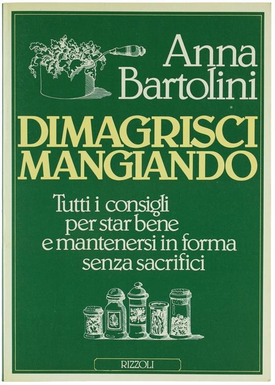 Dimagrisci mangiando - Anna Bartolini - copertina