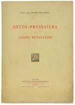 Getto-Pressatura di Leghe Metalliche