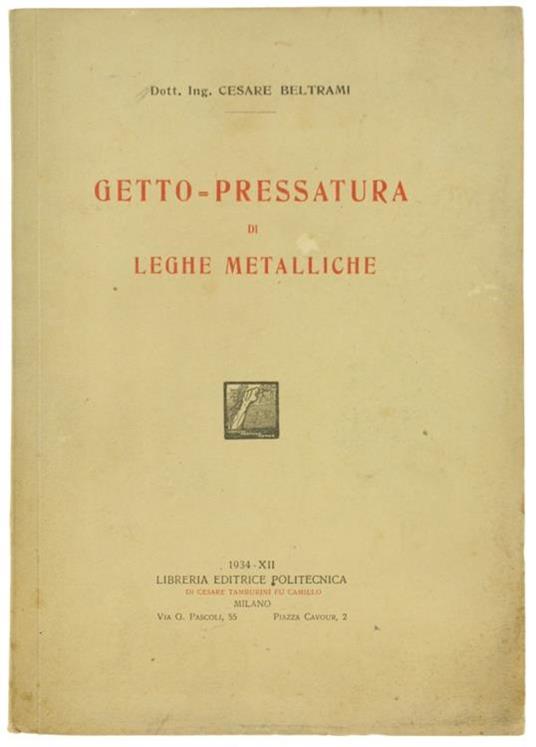 Getto-Pressatura di Leghe Metalliche - Cesare Beltrami - copertina