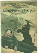 La Neige sur les Pas. Roman