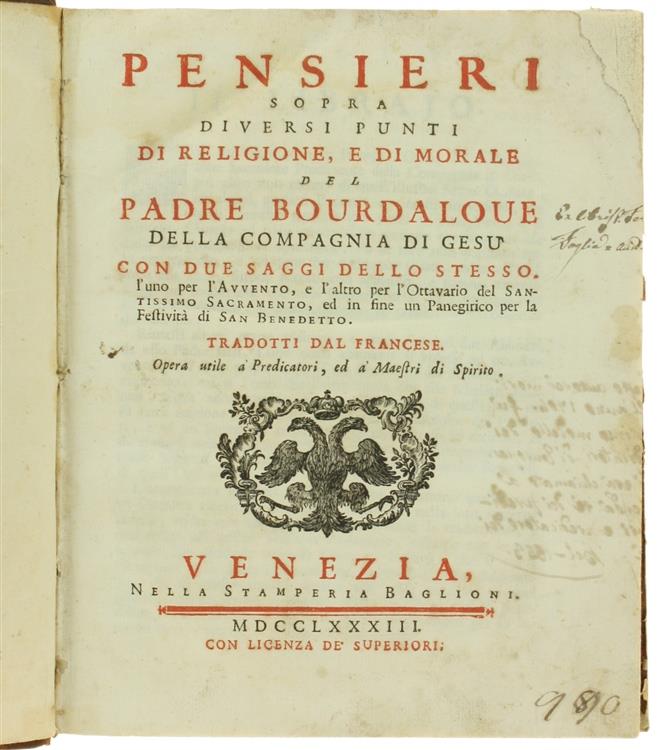 Pensieri Sopra Diversi Punti di Religione e di Morale. con Due Saggi Dello Stesso, l'Uno per l'Avvento, e l'Altro per l'Ottavario del Santissimo Sacramento, ed in Fine un Panegirico per la Festività di San Benedetto