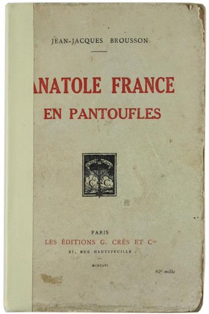 Anatole France en Pantoufles - Jean-Jacques Brousson - copertina
