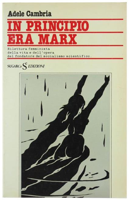In Principio Era Marx - Adele Cambria - copertina