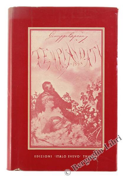 Tempi Andati. Pagine della Vita Triestina (1830-1848) - Giuseppe Caprin - copertina