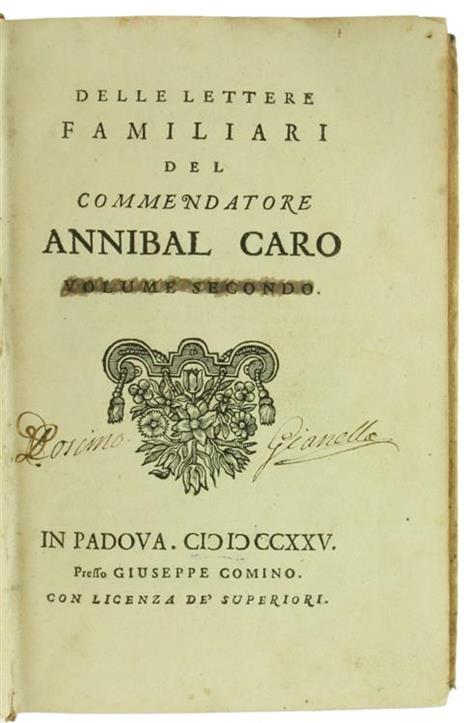Delle Lettere Familiari del Commendatore Annibal Caro. Volume Secondo - Annibal Caro - 2